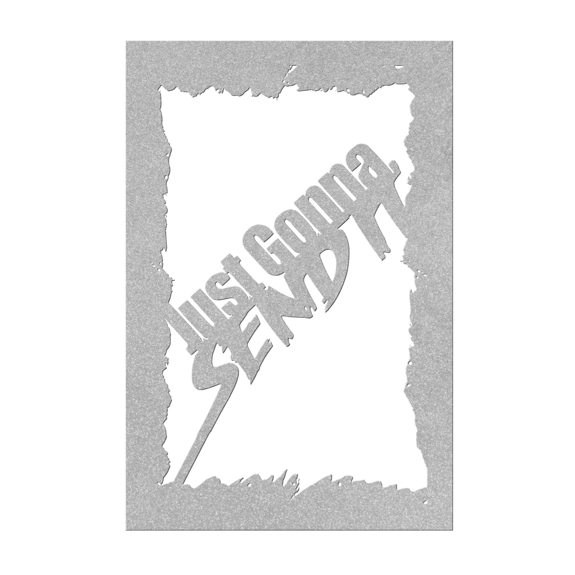 Just_gonna_send_it_Silver_Transparent_Mockup.png