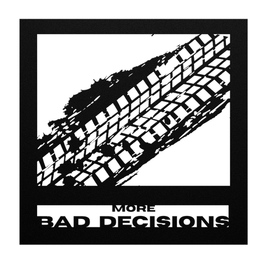 More_Bad_Decisions_Black_Transparent_Mockup.png